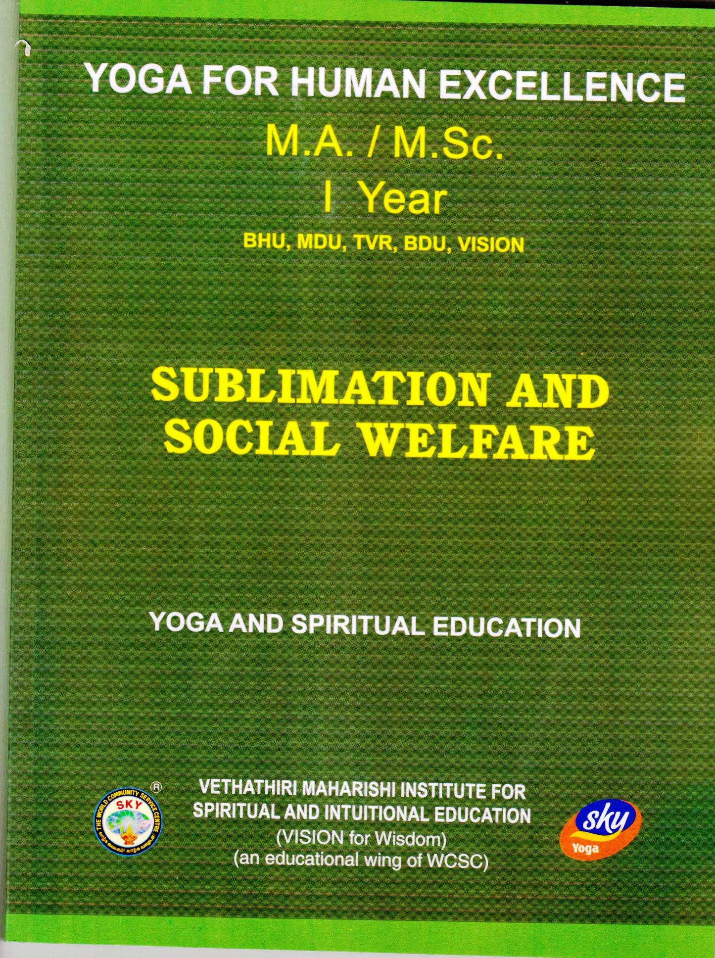 Sublimation and Social welfare   MA/MSC
