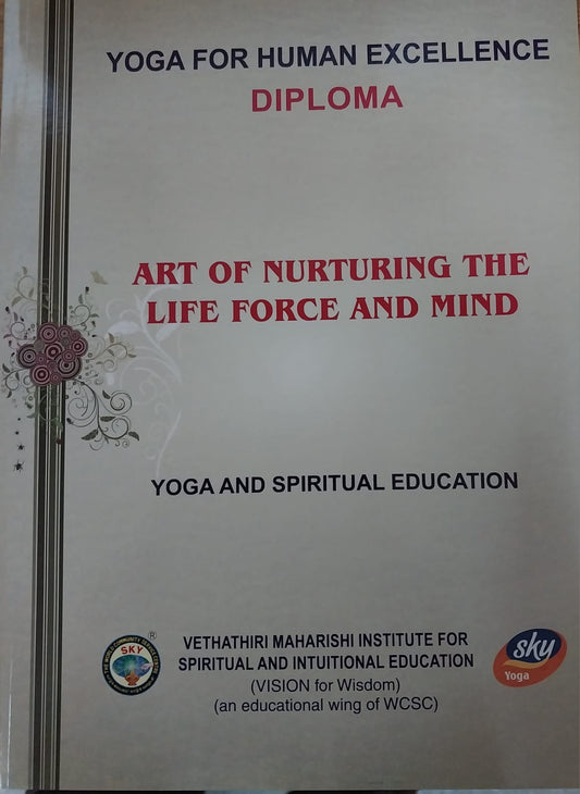 Art of Nurturing the life force and mind - English Diploma Books