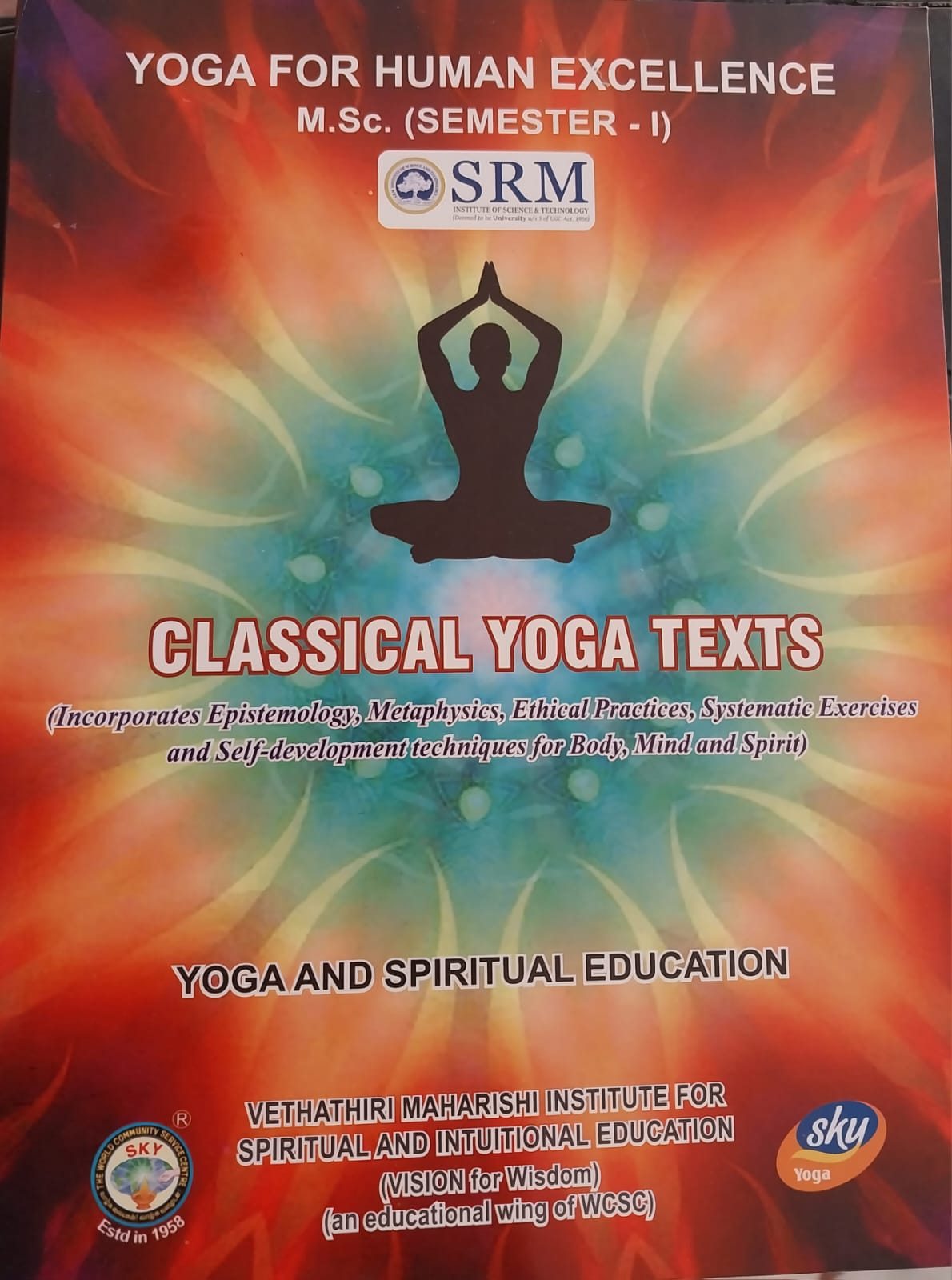 Yoga Text Box Classical Yoga Text – Vethathiri Maharishi Simplified Kundalini Yoga