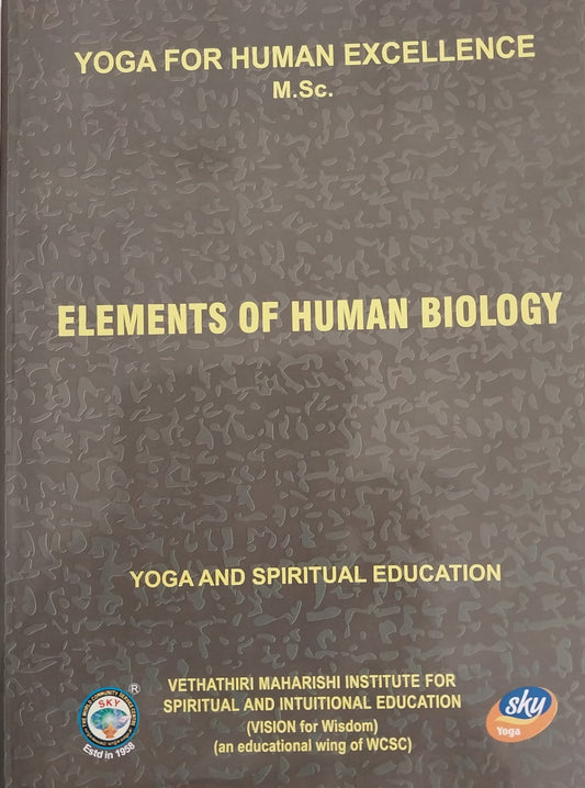 ELEMENTS OF HUMAN BIOLOGY