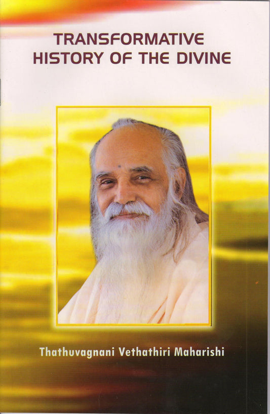 Transformative Histroy of the Divine - Vethathiri Maharishi Store